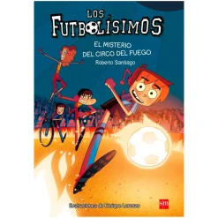 Los Futbolísimos - El Misterio del Circo del Fuego*GREYLAND Outlet