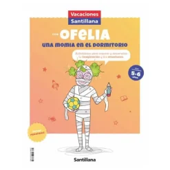 Online Vacaciones Santillana - Vacaciones con Ofelia una momia en el dormitorio 5-6 años Juguetes Educativos Y Libros
